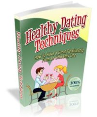 Healthy Dating Techniques